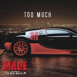 Made, Vol. 3 - Too Much (Explicit)