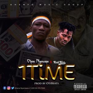 Ohene Nyansapo and Katkiz 1 Time (Explicit)