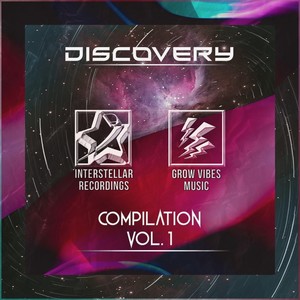 Grow Vibes Music X Interstellar Recordings Compilation Vol 1