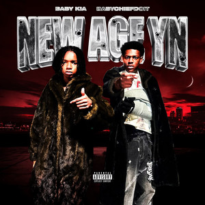 NEW AGE YN FEAT. BABYCHIEFDOIT (Explicit)