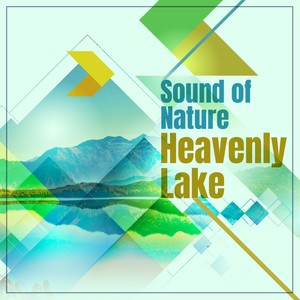 Sound of Nature Heavenly Lake