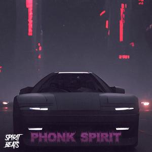 Phonk Spirit