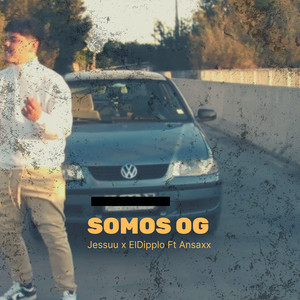 Somos Og (Explicit)