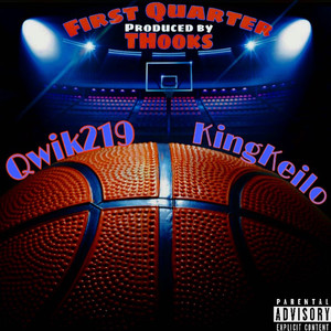 First Quarter (Explicit)