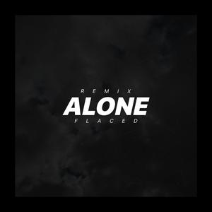 Alone (Dancehall Remix)