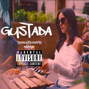 Gustada (feat. Dismike) [Explicit]