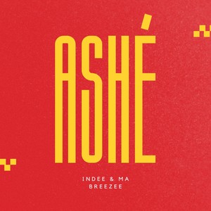 ASHÉ (Explicit)