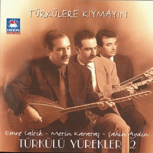 Türkülü Yürekler 2 (Türkülere Kıymayın)