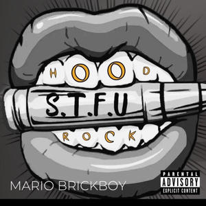 STFU (Hood Rock) (Explicit)