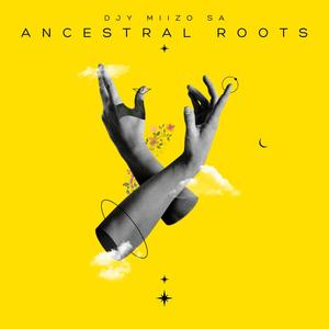 Ancestral Roots (Briyani Mix|Radio Edit)