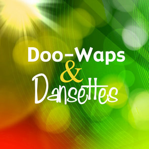 Doo-Waps & Dansettes