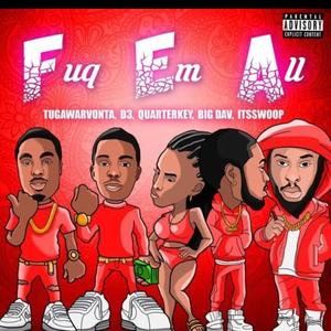 Fuq Em All (Explicit)