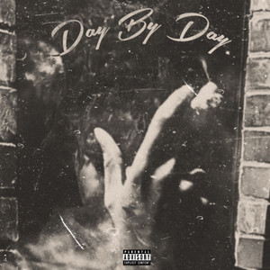 Day By Day (Explicit)