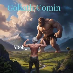 Goliath Comin