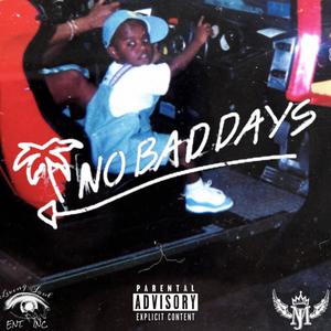 No Bad Days (Explicit)