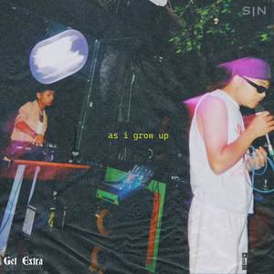 AS I GROW UP (Explicit)