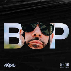 Bop (Explicit)