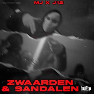 Zwaarden en Sandalen (feat. MJ) [Explicit]