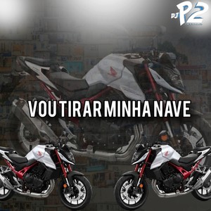 VOU TIRAR MINHA NAVE (Explicit)