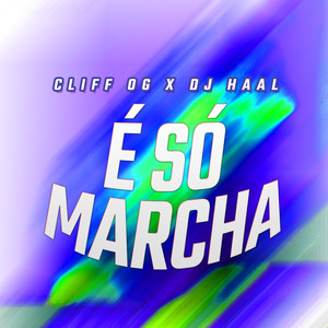 É Só Marcha (Explicit)