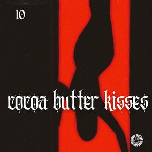 Cocoa Butter Kisses (House|Explicit)