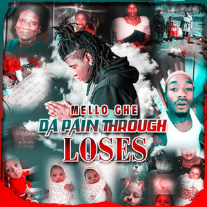 Da Pain Through Losses (Explicit)