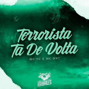 Terrorista Tá de Volta (Explicit)