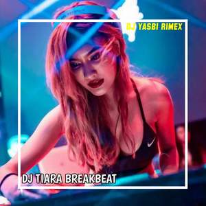 DJ TIARA BREAKBEAT-inst