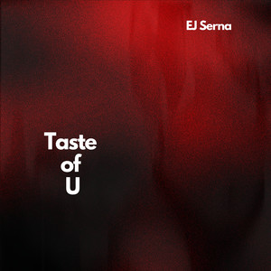 Taste of U (Explicit)