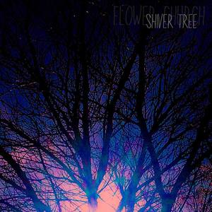 Shiver Tree