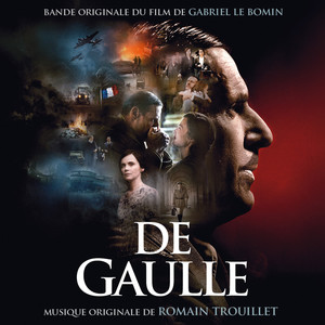 De Gaulle (Bande Originale du Film) (戴高乐 电影原声带)