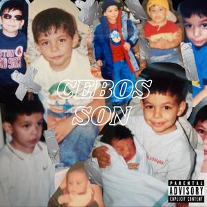 Cebos Son (Explicit)