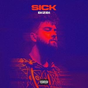 Sick (Explicit)