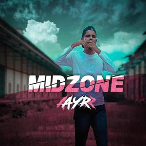 MIDZONE (Explicit)