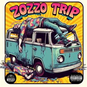 ZozzoTrip (feat. PiccioPix & Gi3o) (Explicit)