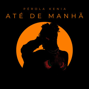 Até de Manhã (Explicit)