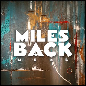 Miles Back (Explicit)