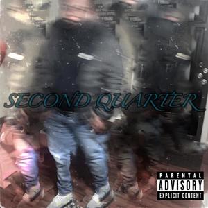 Second Quarter (Explicit)