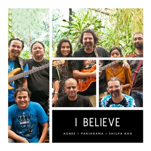 I Believe (Extended Version|feat. Agnee & Shilpa Rao)