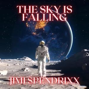 The Sky Is Falling
