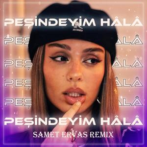 Peşindeyim Hala (Remix)