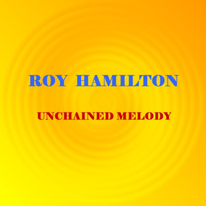 Roy Hamilton - You Wanted To Change Me