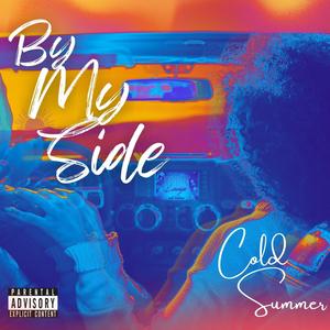 By My Side (Explicit)