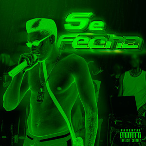 Se Fecha (Explicit)