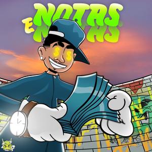 Notas e Notas (feat. Dj Rici|Explicit)