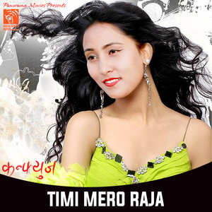 Timi Mero Raja (From "Confuse")