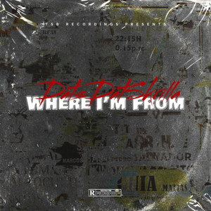 Where I'm From (Explicit)