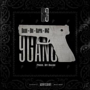 9GANG (feat. Dalde, Bri, Kappa & M4c) [Explicit]