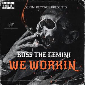 We Workin (Explicit)