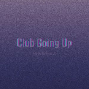 Club Going Up